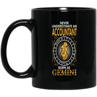 Never Underestimate An Accountant Born As Gemini
