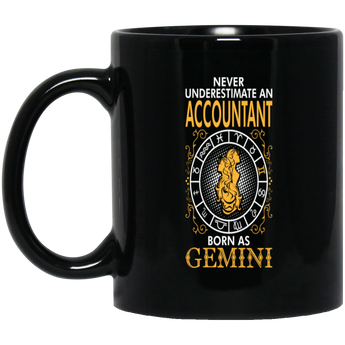 Never Underestimate An Accountant Born As Gemini